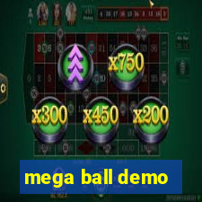 mega ball demo